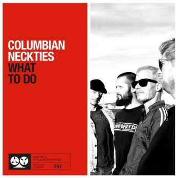 Album Columbian Neckties: What To Do