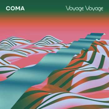 CD Coma: Voyage Voyage