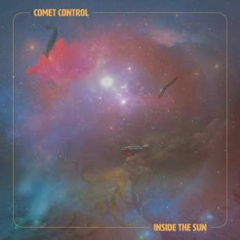 CD Comet Control: Inside The Sun