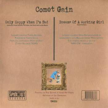 SP Comet Gain: Only Happy When I'm Sad / Dreams Of A Working Girl LTD