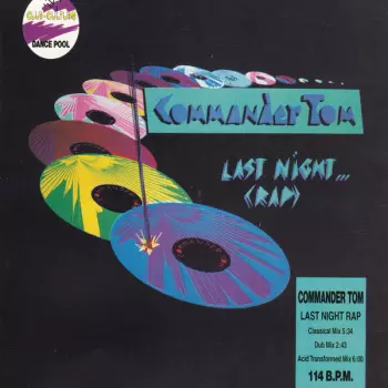 Commander Tom: Last Night Rap