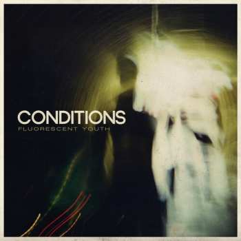 CD Conditions: Fluorescent Youth