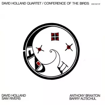 Dave Holland: Conference Of The Birds