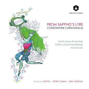 2CD Constantine Caravassilis: From Sappho's Lyre
