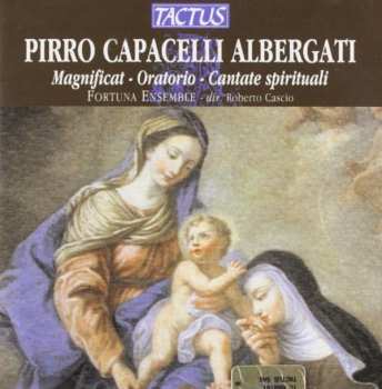 Album Fortuna Ensemble: La Beata Caterina Da Bologna Tentata di Solitudine, Oratorio – Magnificat E Cantate Spirituali