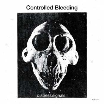 2CD Controlled Bleeding: Distress Signals I + II LTD