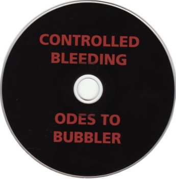 CD Controlled Bleeding: Odes To Bubbler LTD