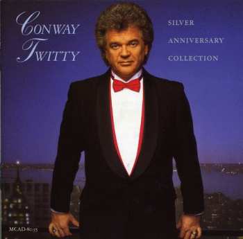 CD Conway Twitty: Silver Anniversary Collection
