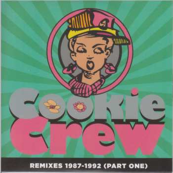 4CD/Coffret The Cookie Crew: Pick Up On This 1987-1992