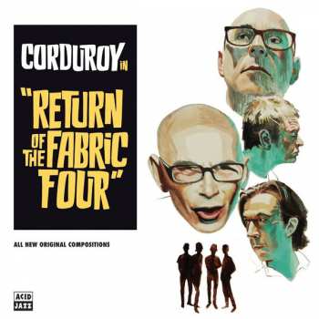 Album Corduroy: Return Of The Fabric Four
