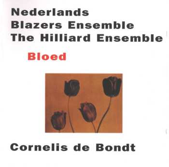 Album The Hilliard Ensemble: Bloed