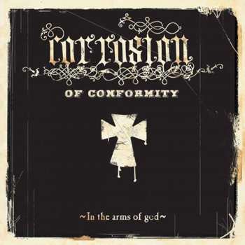 2LP Corrosion Of Conformity: In the Arms of God