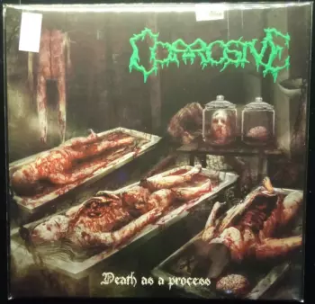 Corrosive: Death As A Process