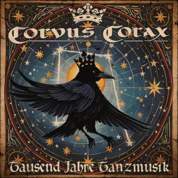 Corvus Corax: Tausend Jahre Tanzmusik