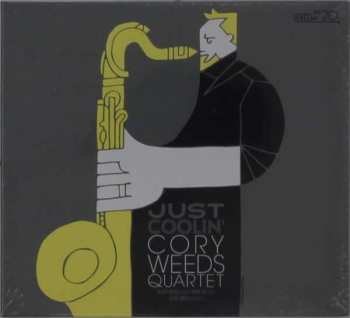 CD Cory Weeds Quartet: Just Coolin'