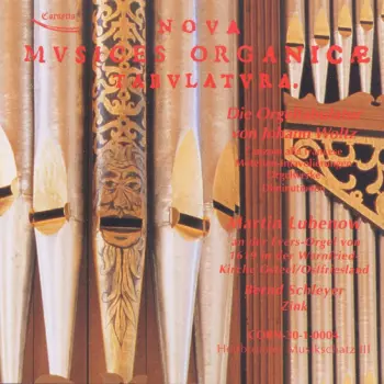 Costanzo Antegnati: Martin Lubenov - Nova Musices Organice Tabulatura