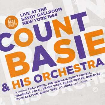 CD Count Basie Orchestra: Live 1954 At The "Savoy Ballroom", New York