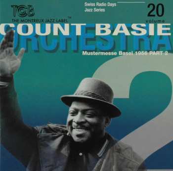 Album Count Basie Orchestra: Mustermesse Basel 1956 Part 2