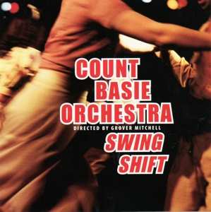 CD Count Basie Orchestra: Swing Shift