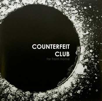 Album Counterfeit Club: Far From Home