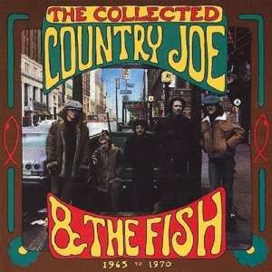 CD Country Joe And The Fish: The Collected Country Joe And The Fish (1965 To 1970)