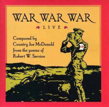 Album Country Joe McDonald: War War War Live