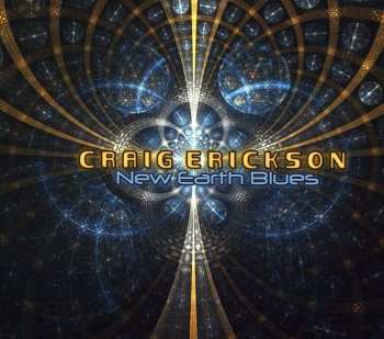 CD Craig Erickson: New Earth Blues
