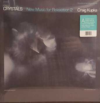 LP Craig Kupka: Crystals - New Music For Relaxation 2