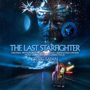 CD Craig Safan: The Last Starfighter (Original Motion Picture Soundtrack) (Remastered Edition)