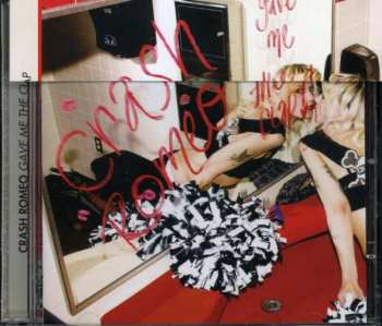 Album Crash Romeo: Gave Me The Clap