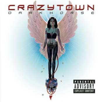 Album Crazy Town: Darkhorse