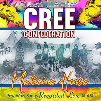 Medicine Horse (Pow-Wow Songs Recorded Live At ASU)