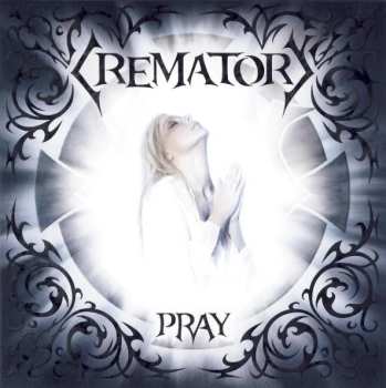 CD Crematory: Pray LTD | DIGI