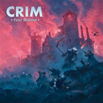 Album Crim: Futur Medieval