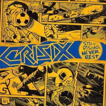 CD Crisix: Still Rising... Never Rest