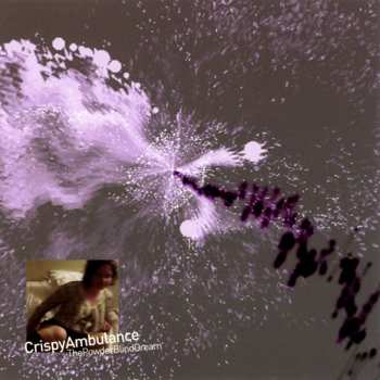 Album Crispy Ambulance: The Powder Blind Dream