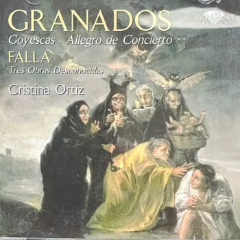 GRANADOS: Goyescas