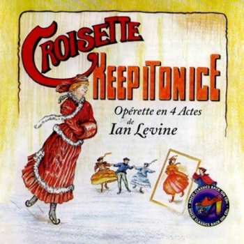 Album Croisette: Keep It On Ice