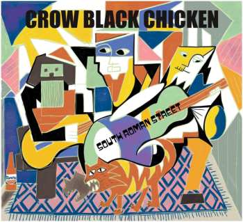 Album Crow Black Chicken: South Roman Street