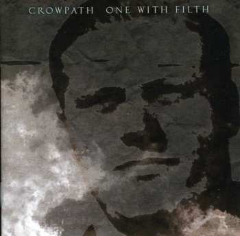 Album Crowpath: One With Filth