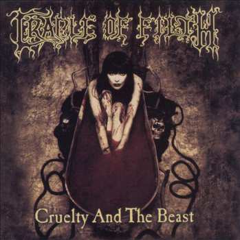 Album Cradle Of Filth: Cruelty and the Beast