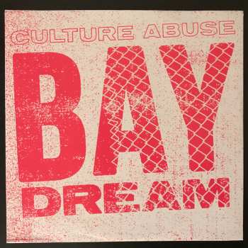 LP Culture Abuse: Bay Dream CLR | LTD