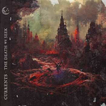 LP Currents: The Death We Seek CLR | LTD