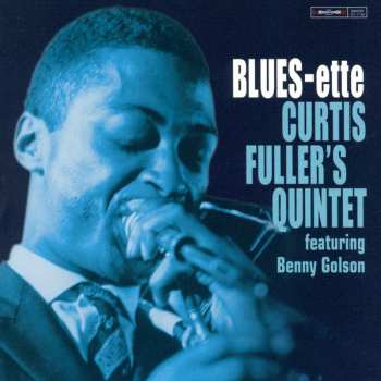 CD Curtis Fuller's Quintet: Blues-ette