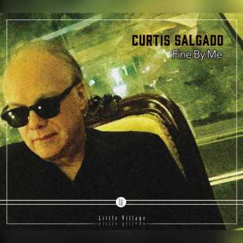 LP Curtis Salgado: Fine By Me