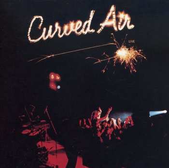 CD Curved Air: Live