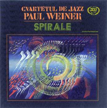 CD Cvartetul De Jazz Paul Weiner: Spirale (Jazz Cu Paul Weiner)