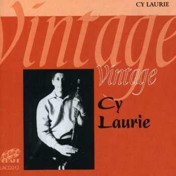Album Cy Laurie: Vintage Cy Laurie