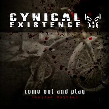 2CD/Coffret Cynical Existence: Come Out And Play LTD