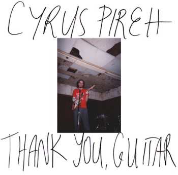 Album Cyrus Pireh: Thank You, Guitar